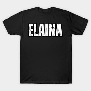 Elaina Name Gift Birthday Holiday Anniversary T-Shirt